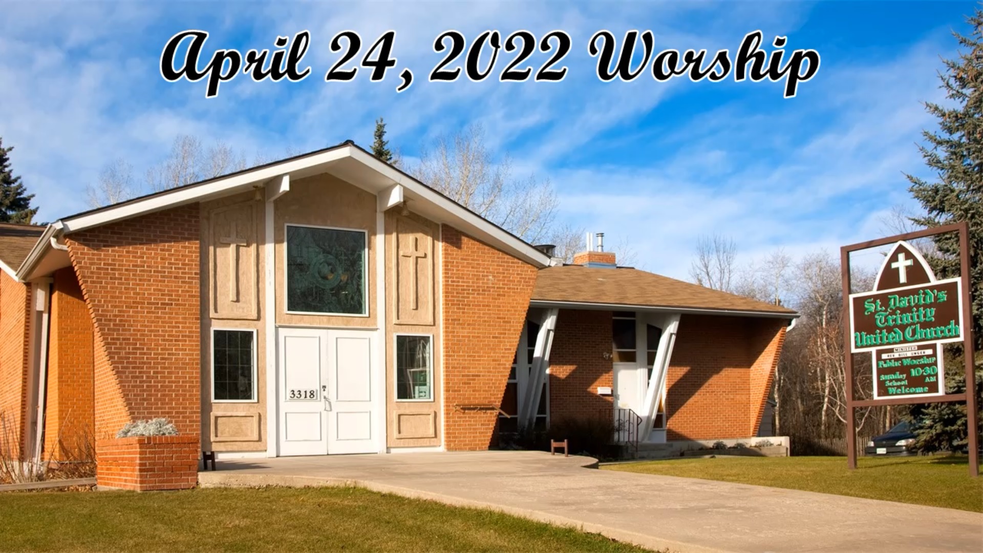 April 24 2022 St David s Trinity United Church