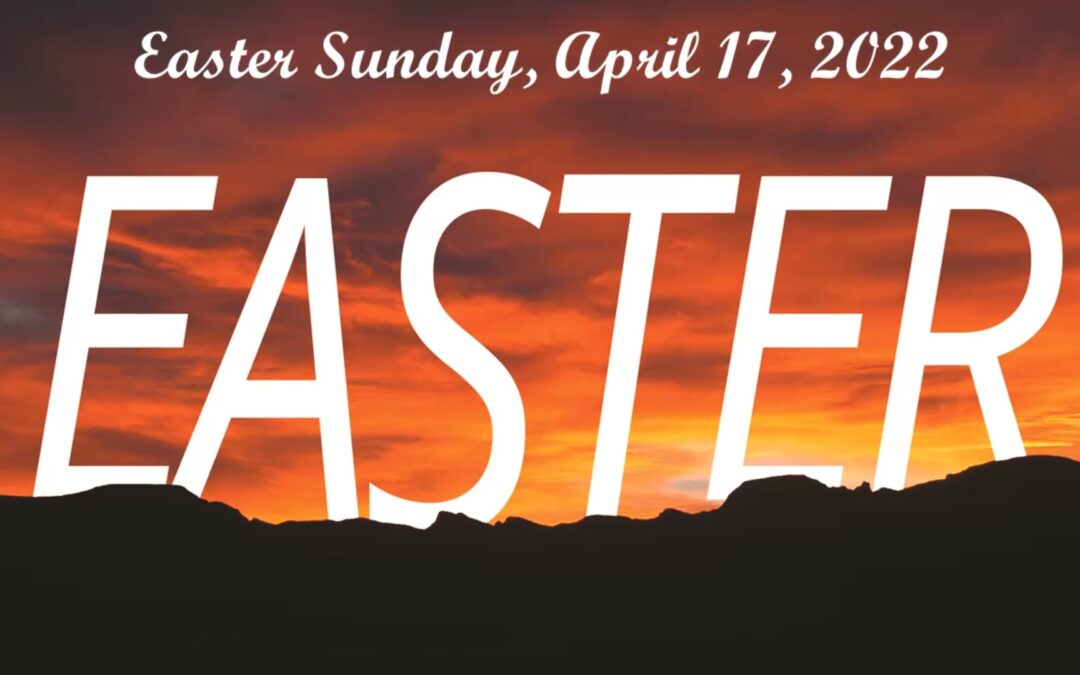 Easter Sunday Service 2022