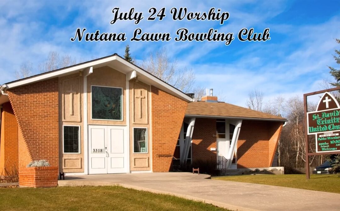 Worship Service at Nutana Lawn Bowling Club