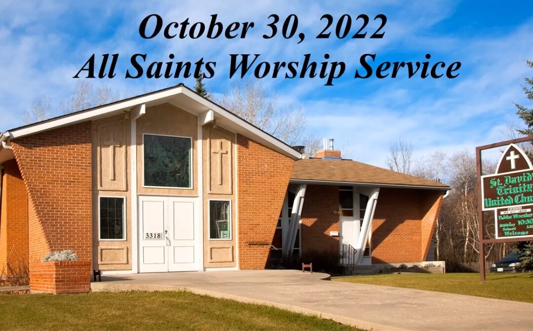 All Saints Worship Service 2022